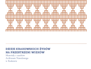 Wystawa: Dzieje krakowskich Żydów na przestrzeni wieków